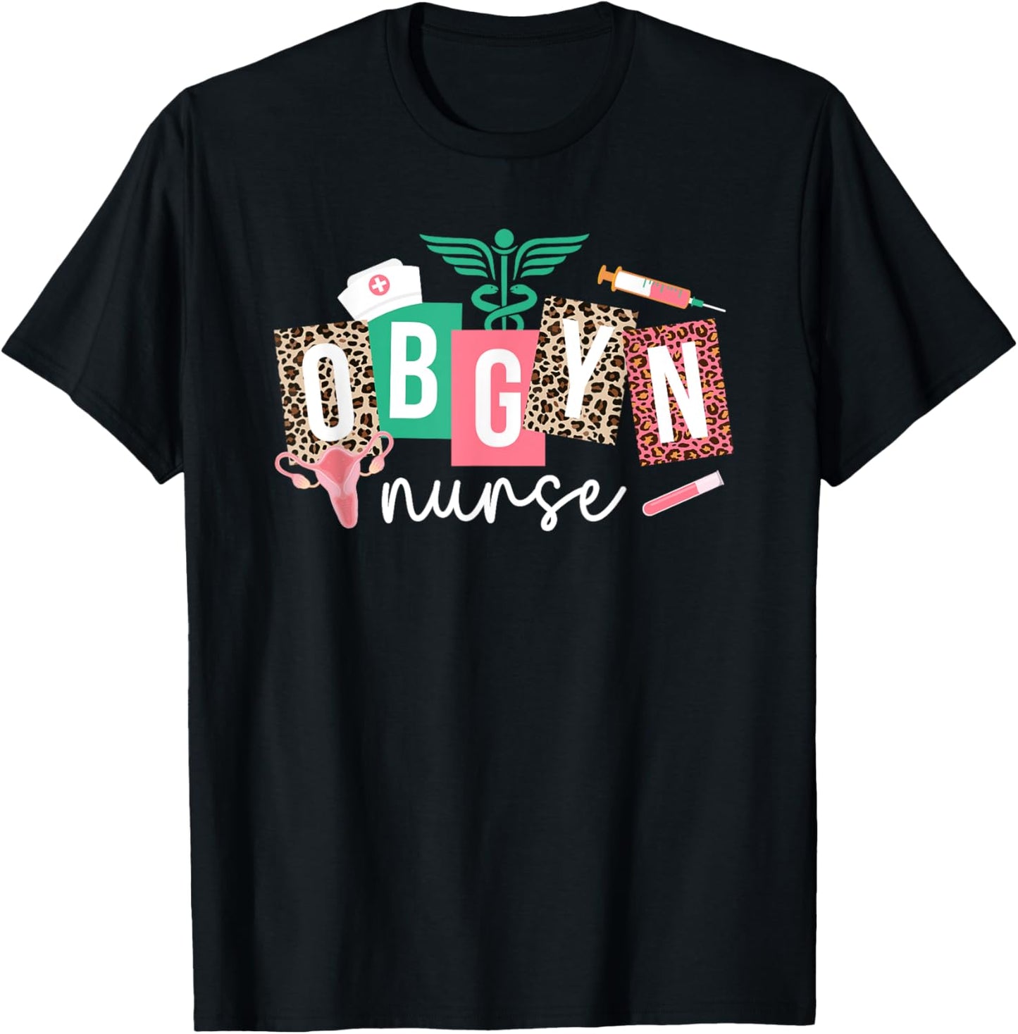 OBGYN Nurse Leopard OB-GYN Nurse OBGYN Nursing OB/GYN Nurse T-Shirt - T-Shirt | Black