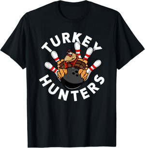 Funny Bowling Shirt For Kids or Adults | Turkey Hunters T-Shirt - T-Shirt | Black