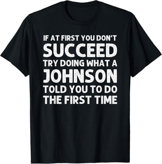 Johnson Funny Surname Family Tree Birthday Reunion Idea T-Shirt - T-Shirt | Black