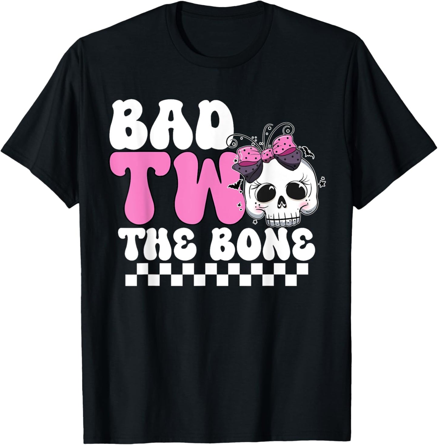Bad Two The Bone Birthday T-Shirt - T-Shirt | Black