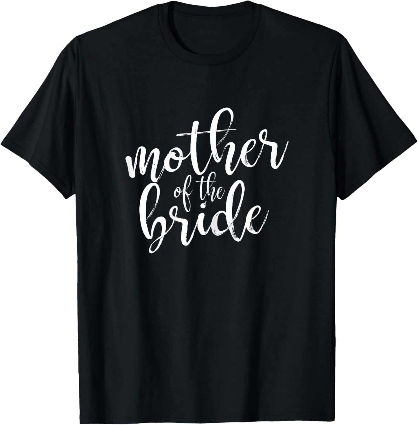 Mother of The Bride Matching Wedding Party T-Shirt - T-Shirt | Black