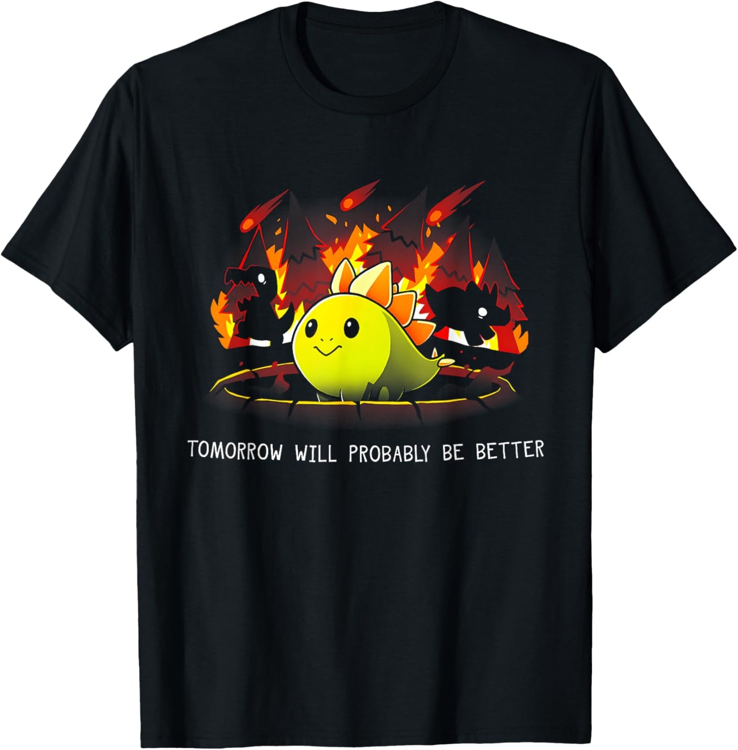 Tomorrow Will Probably Be Better T-Shirt - T-Shirt | Black