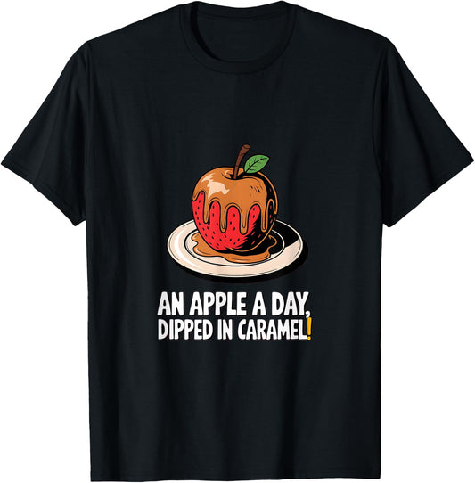 Caramel Apple - An Apple a Day Dipped in Caramel T-Shirt - T-Shirt | Black