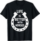 Life is better with Horses T-Shirt - T-Shirt | Black