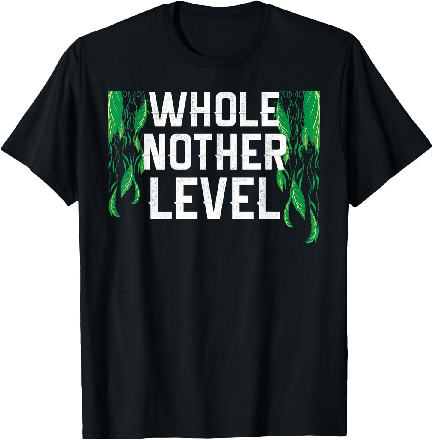 Awesome Competitive Whole Nother Level T-Shirt - T-Shirt | Black