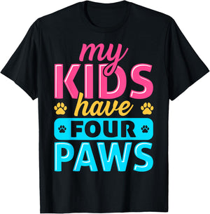 My Kids Have Four Paws Dog Cat Animal Pet Lover Owner T-Shirt - T-Shirt | Black