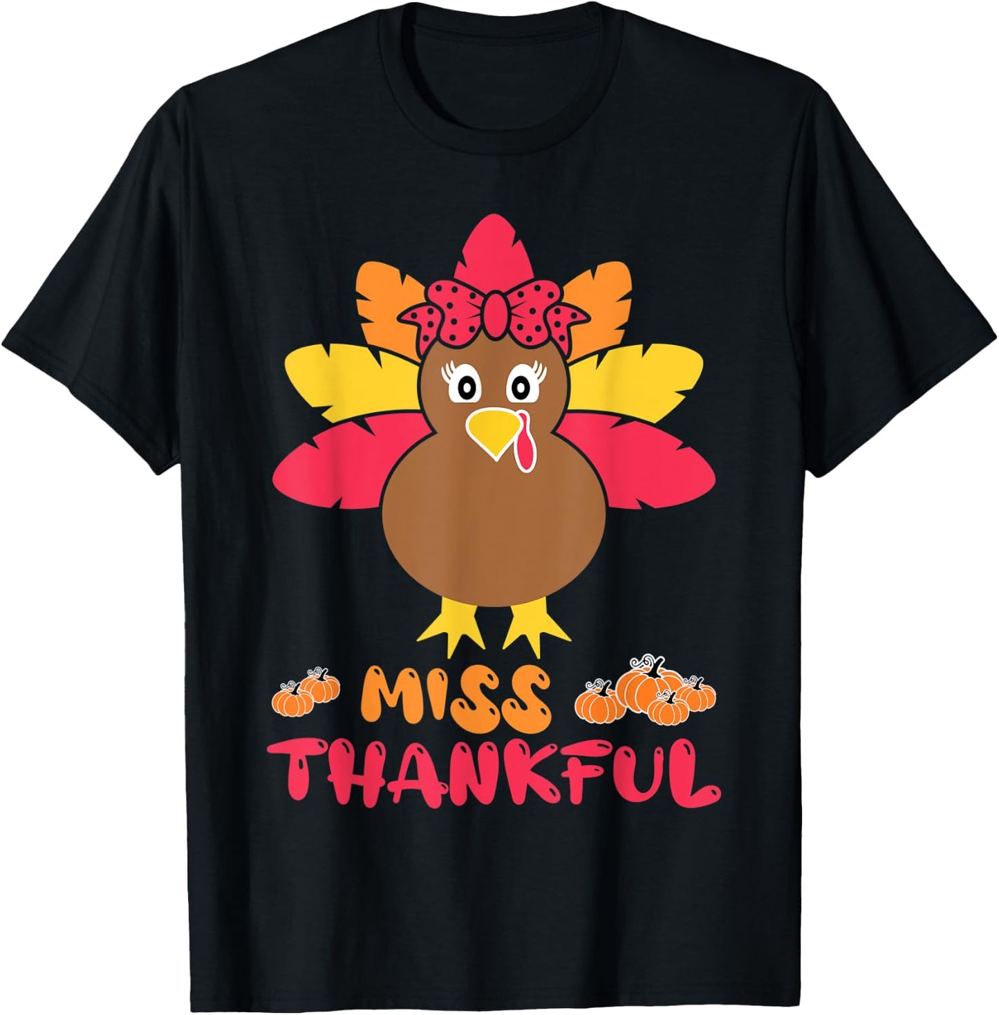 Miss Thankful Cutest Turkey In Flock Kid Thanksgiving Girl T-Shirt - T-Shirt | Black