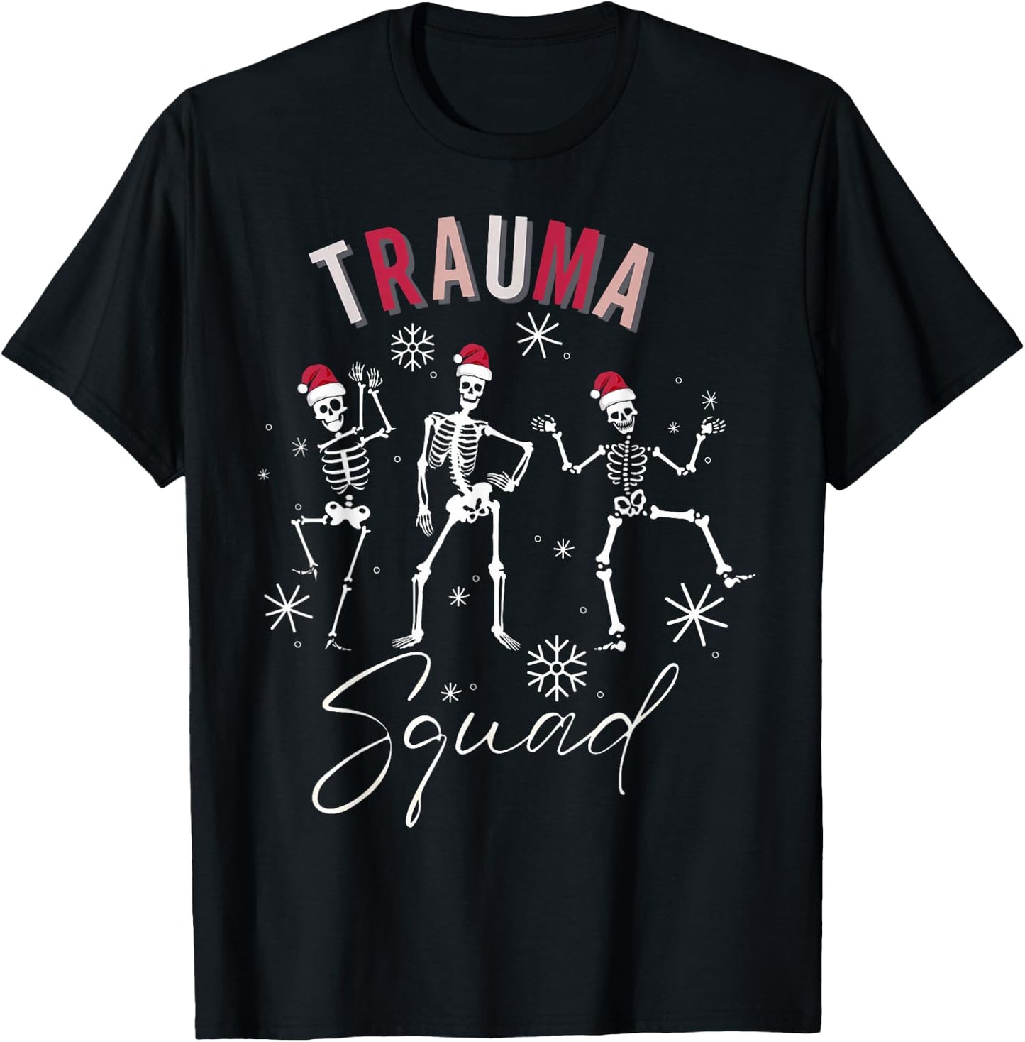 Skeleton Dancing Trauma Nurse Squad Christmas Neuro ICU RN T-Shirt - T-Shirt | Black