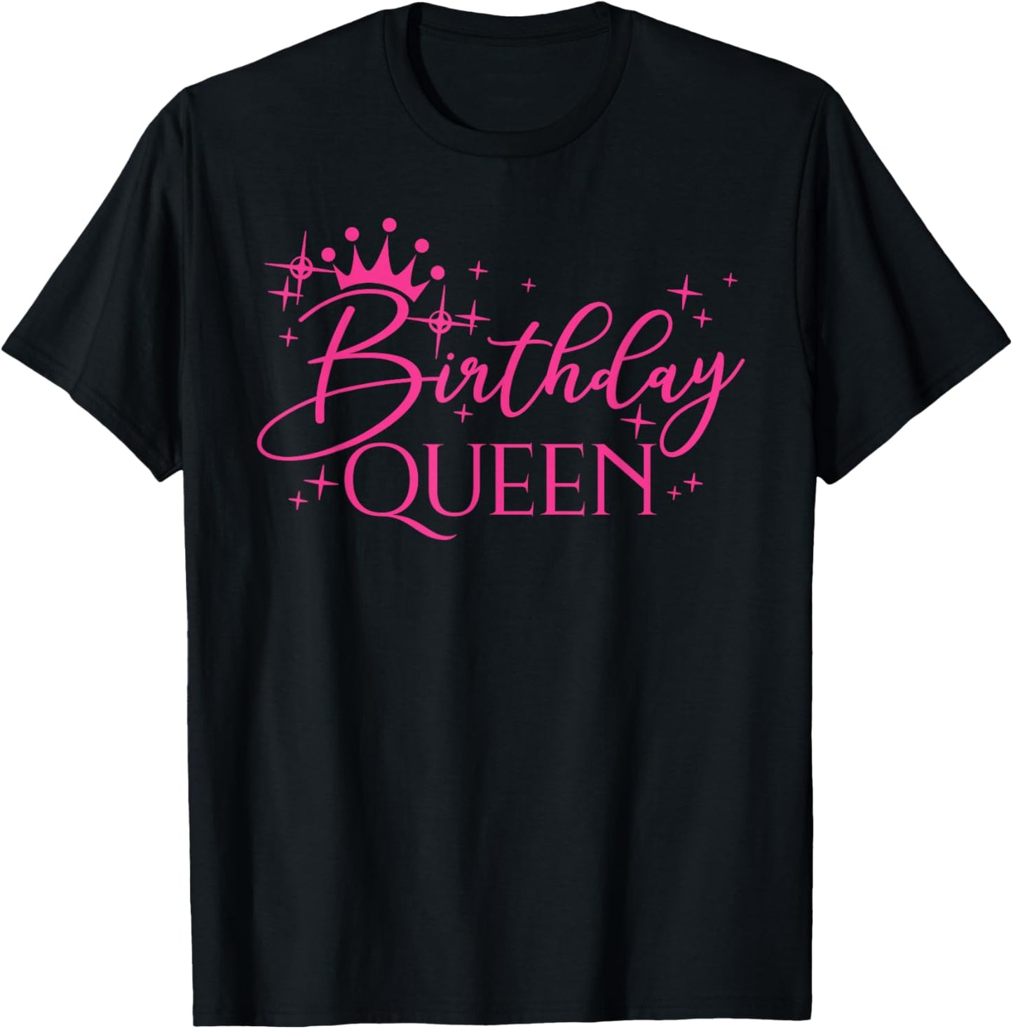 Birthday Queen Pink For Girls And Women Birthday Party T-Shirt - T-Shirt | Black