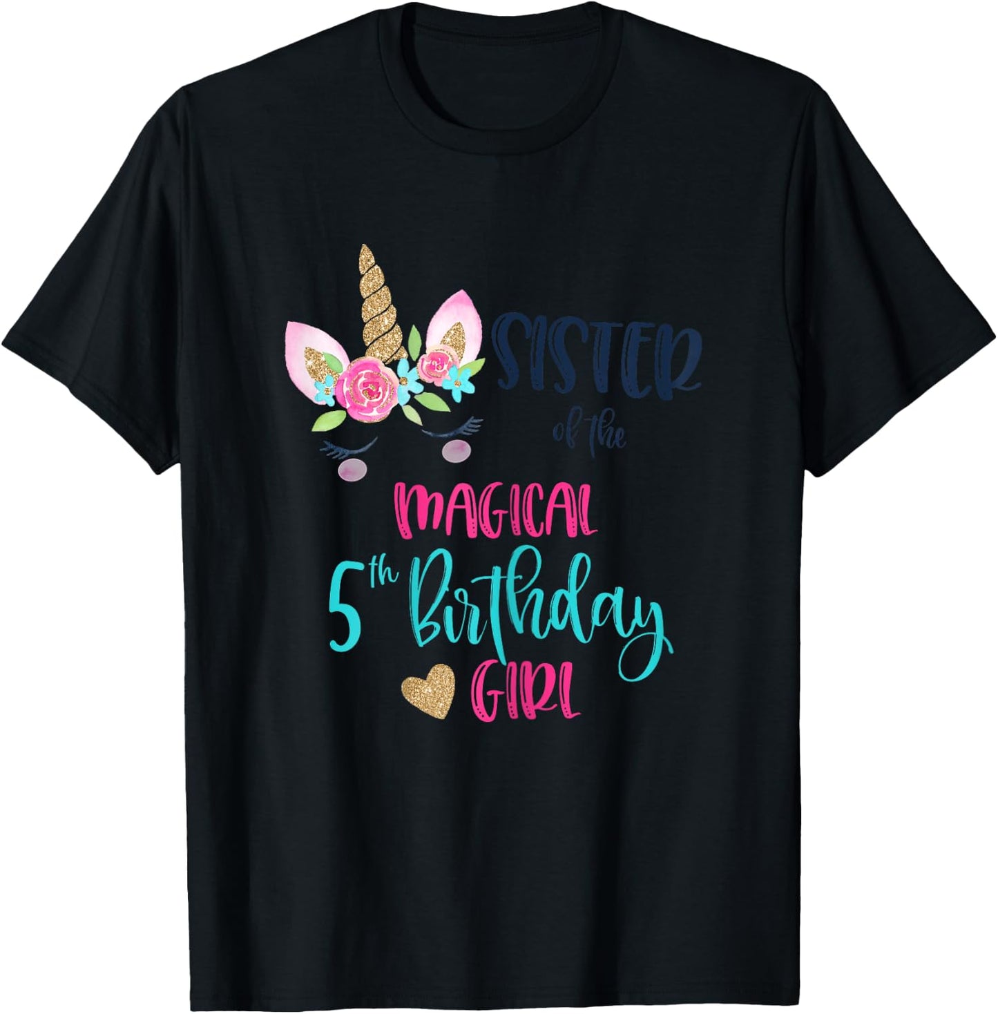 Unicorn Sister of the 5th Birthday Girl Shirt Matching Sis T-Shirt - T-Shirt | Black