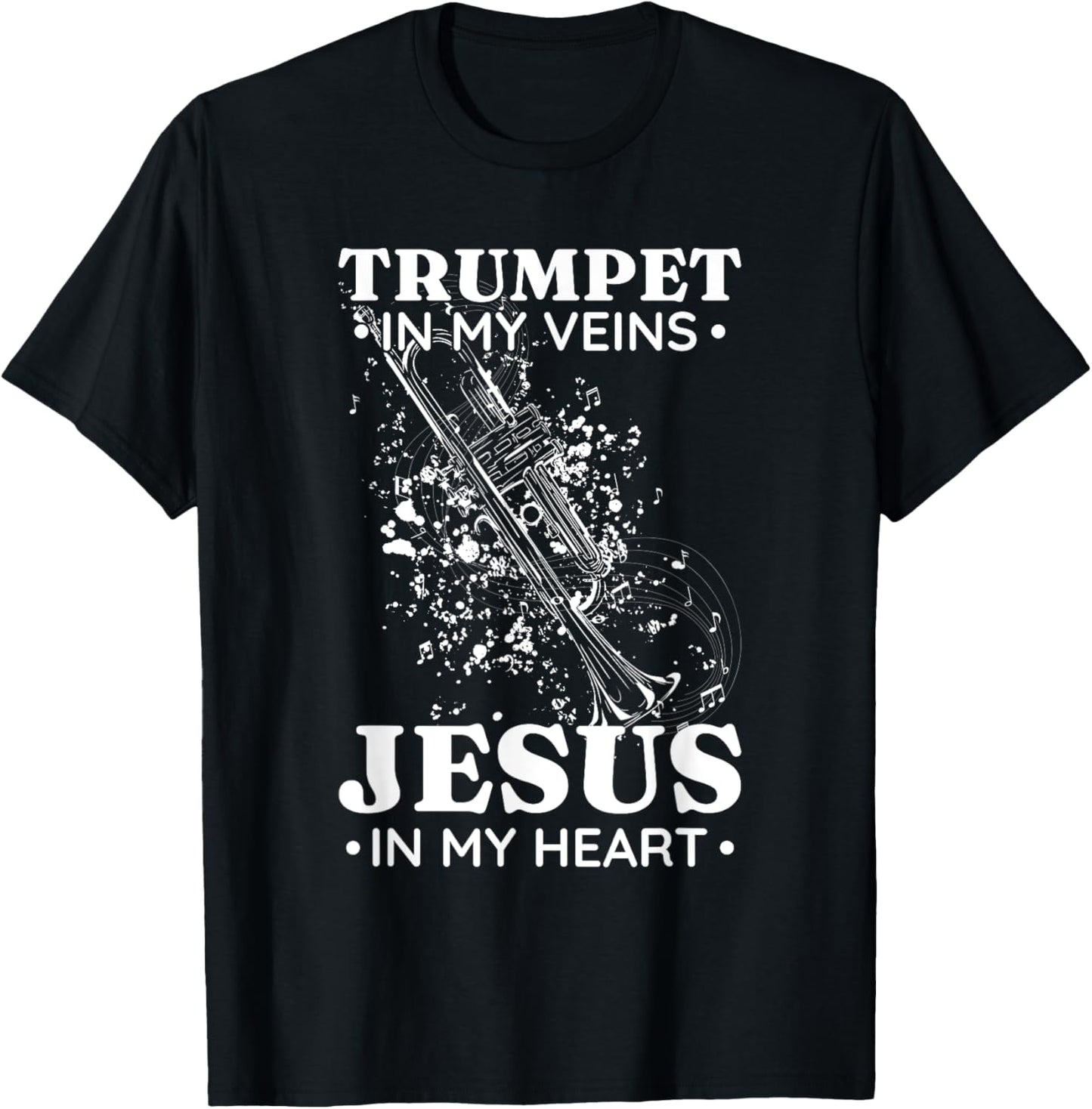 Trumpet in My Veins Jesus In My Heart Trumpet Senior T-Shirt - T-Shirt | Black