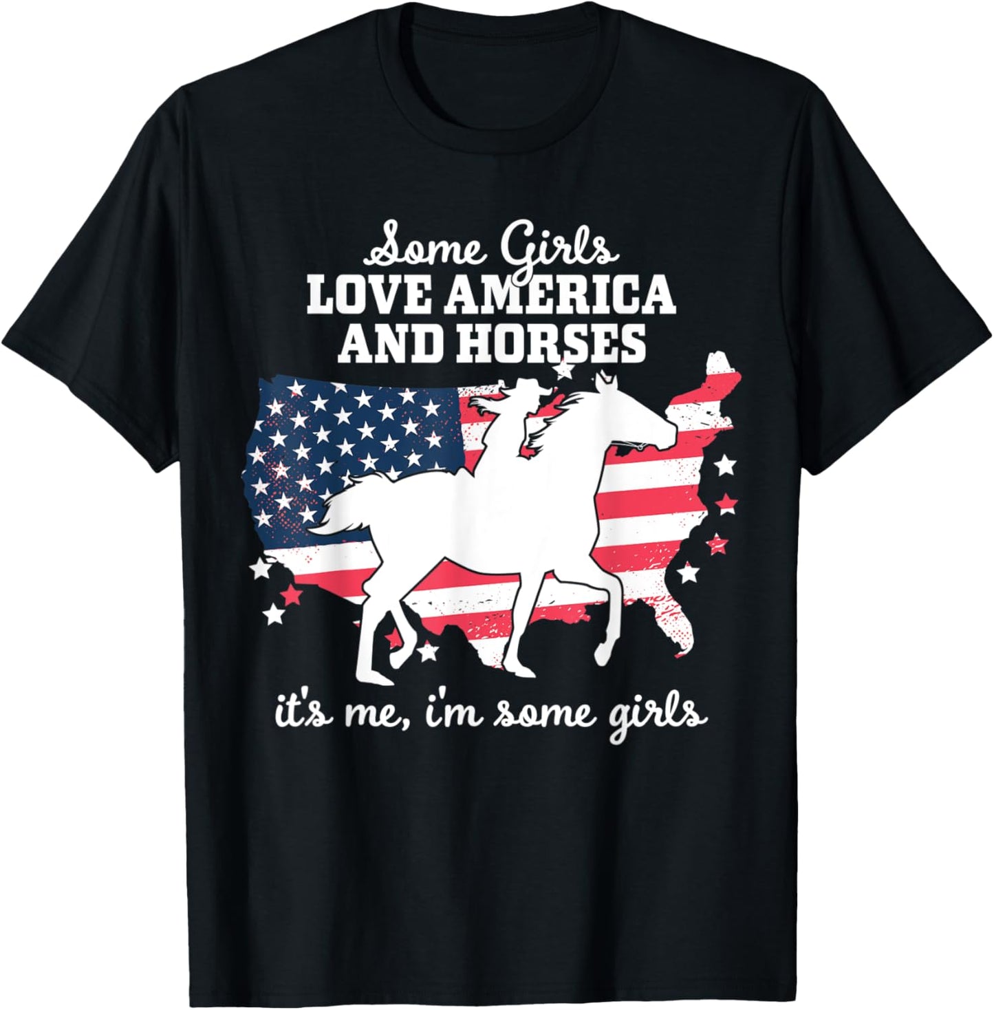 Women Some Girls Love America & Horse Riding - Equestrian T-Shirt - T-Shirt | Black