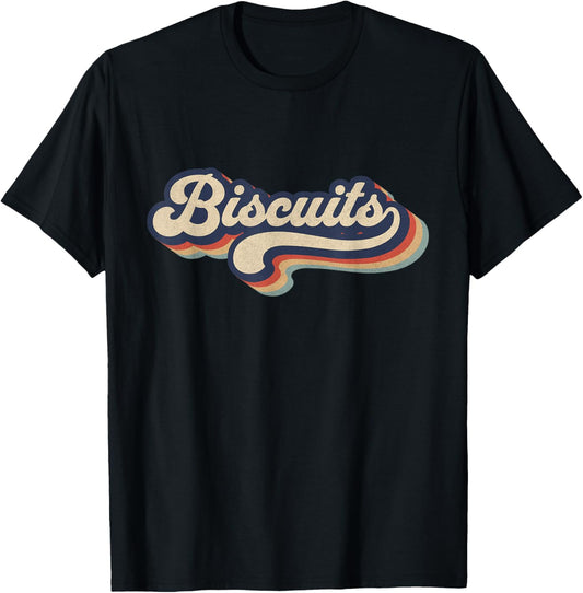Retro Vintage Biscuits - Baking Lover Baker Biscuits Lover T-Shirt - T-Shirt | Black