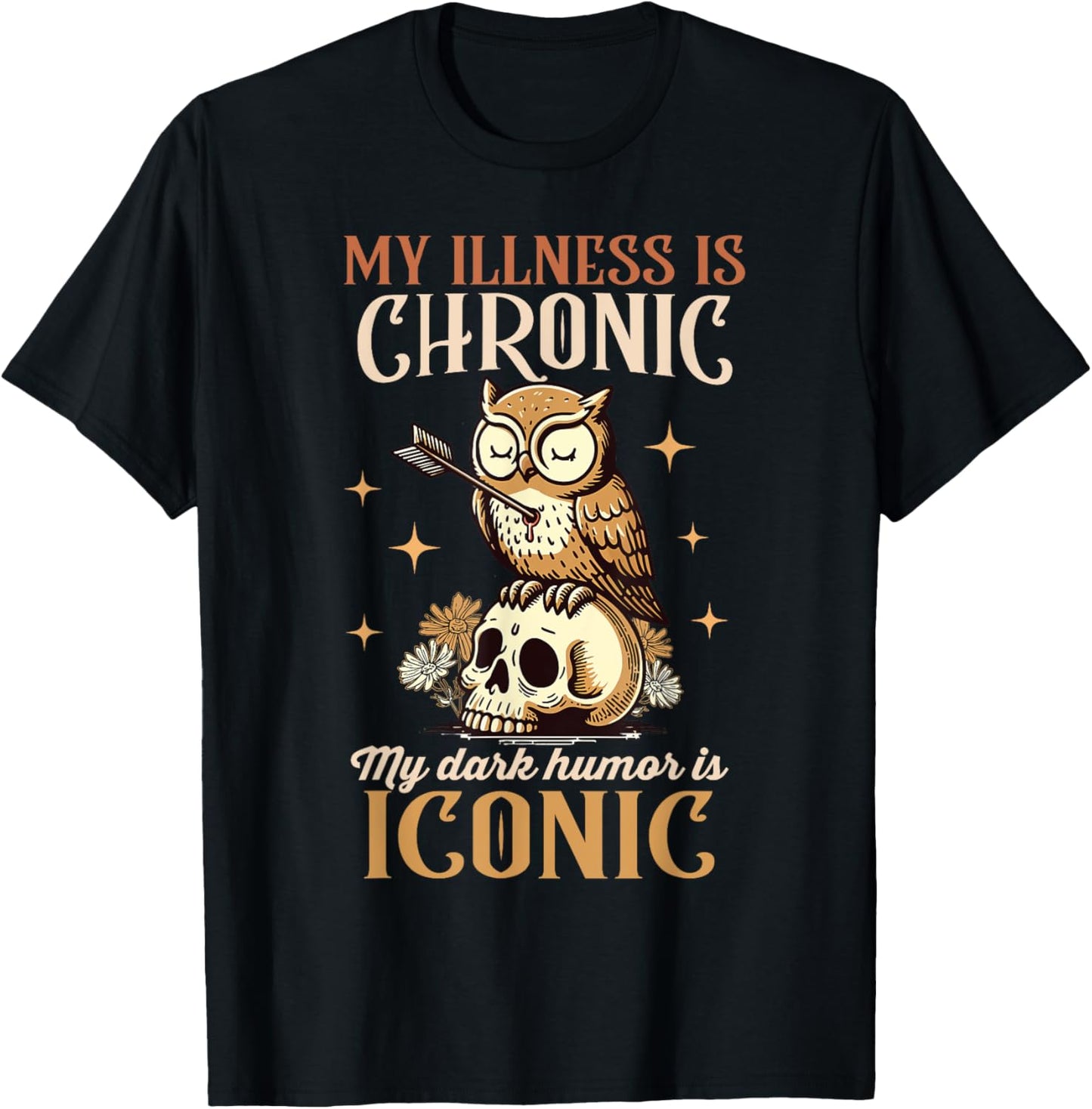 Chronic Spoonie My Illness Is Chronic My Dark Humor Iconic T-Shirt - T-Shirt | Black