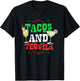 Tacos And Tequila | Mexican Food Alcohol | Mexico T-Shirt - T-Shirt | Black