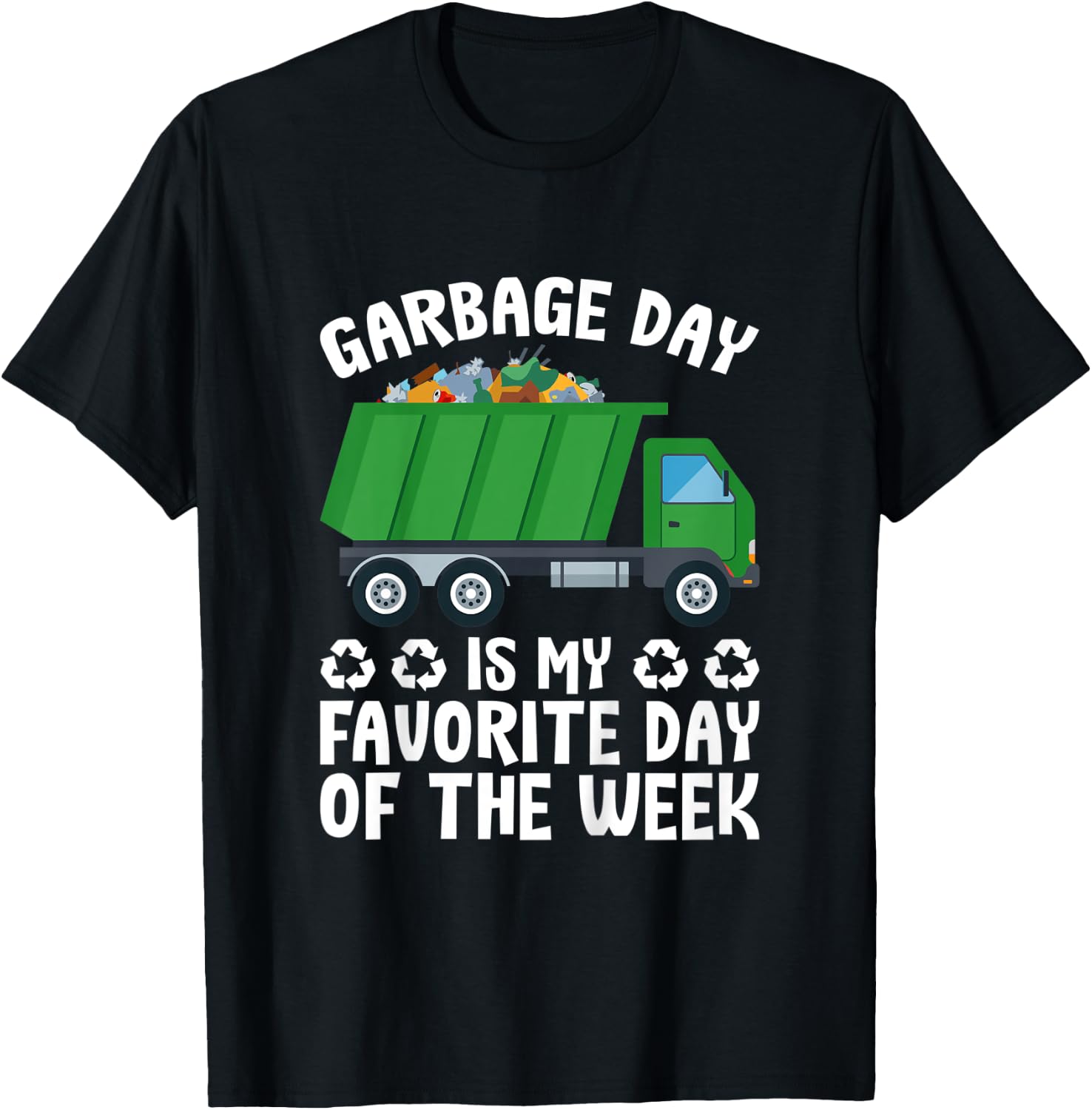 Kids Garbage Day Is My Favorite Day Of The Week Garbage Truck T-Shirt - T-Shirt | Black