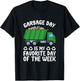 Kids Garbage Day Is My Favorite Day Of The Week Garbage Truck T-Shirt - T-Shirt | Black