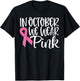 In October We Wear Pink Ribbon Breast Cancer Awareness Gift T-Shirt - T-Shirt | Black