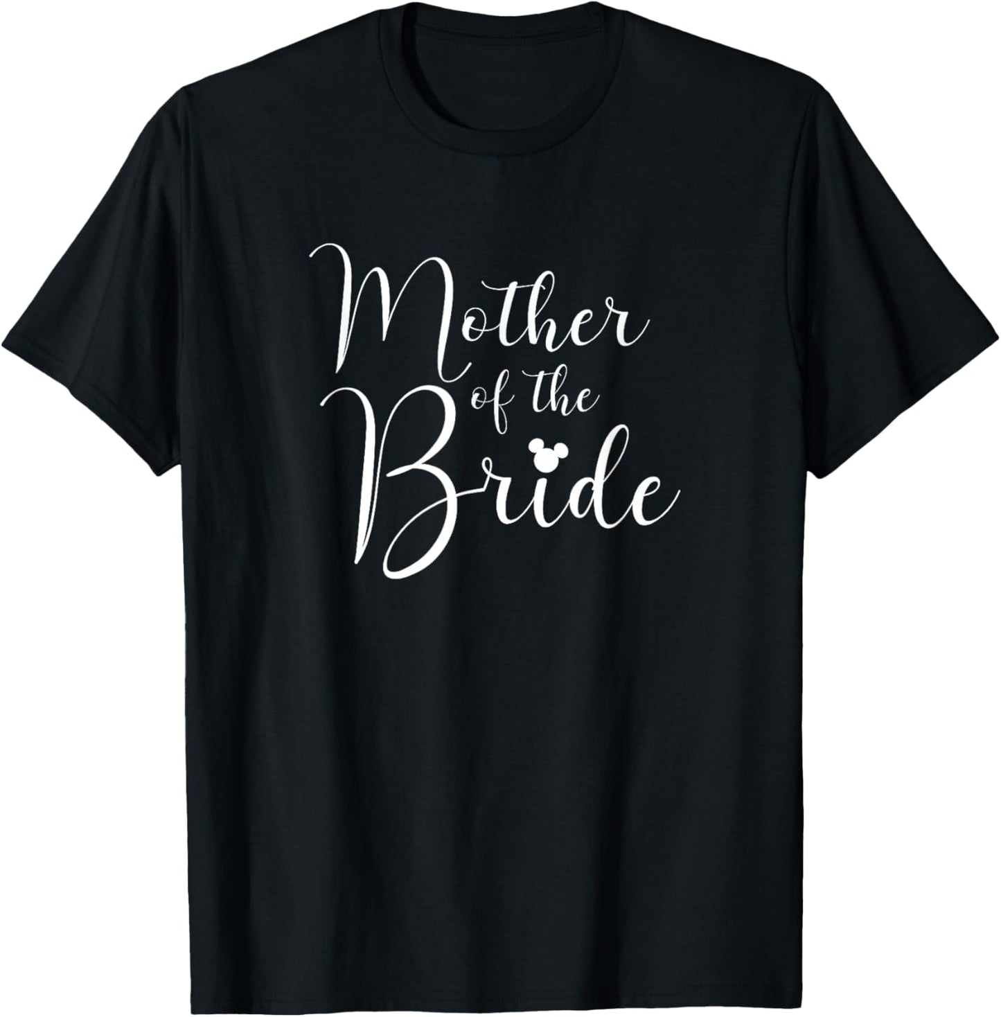 Disney Mickey and Friends Mother of The Bride Text Logo T-Shirt - T-Shirt | Black