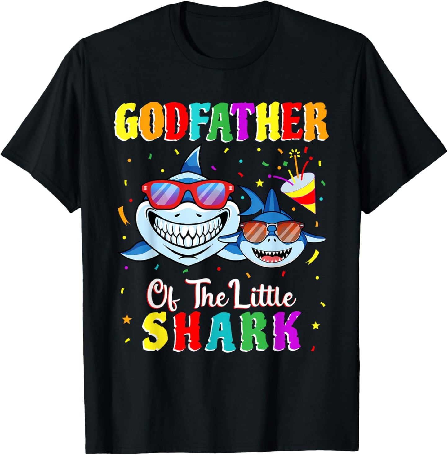 Godfather Of The Little Shark Godson Shark Birthday Party . T-Shirt - T-Shirt | Black