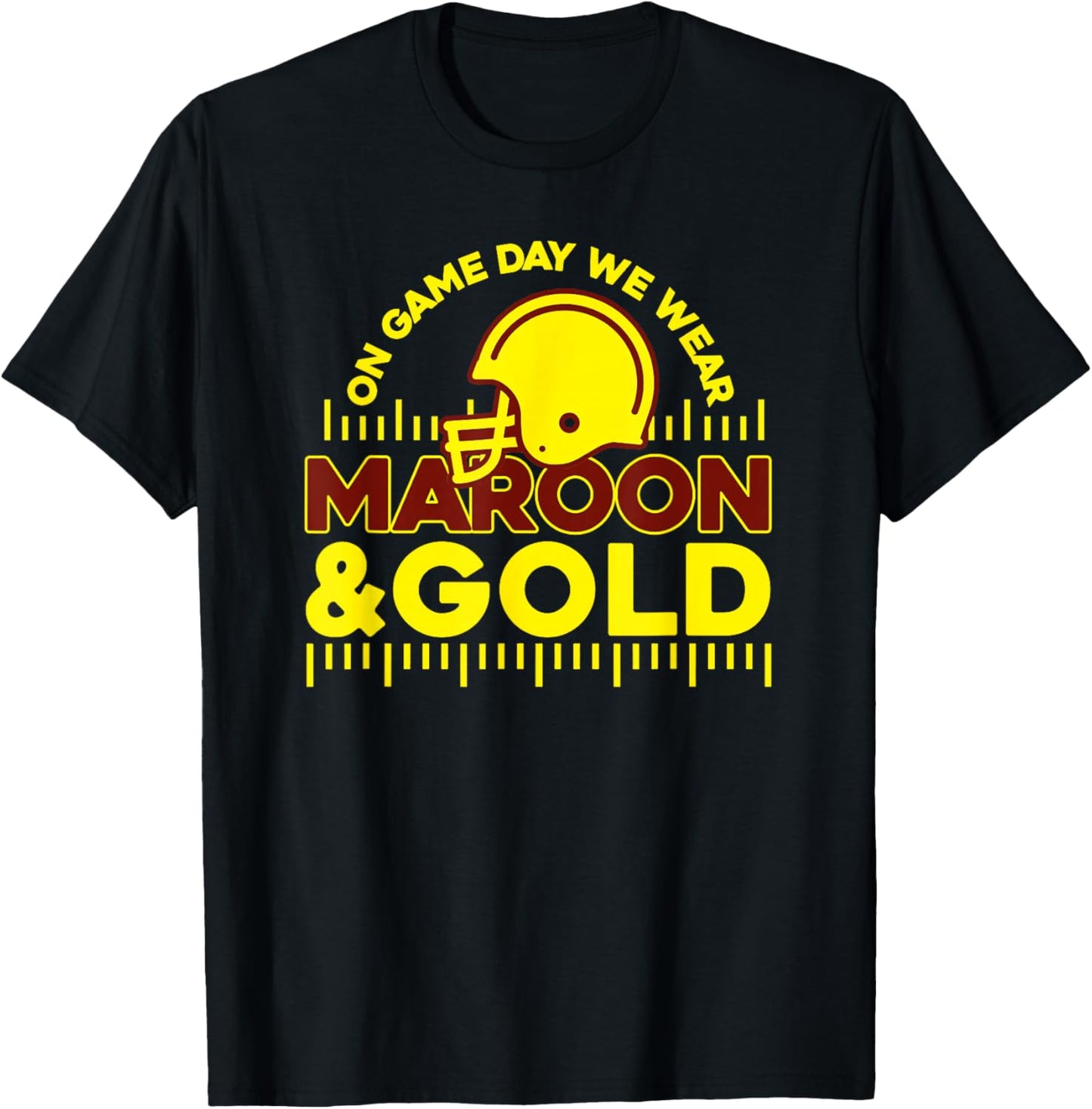 On Gameday Football We Wear Maroon and Gold Game Day T-Shirt - T-Shirt | Black