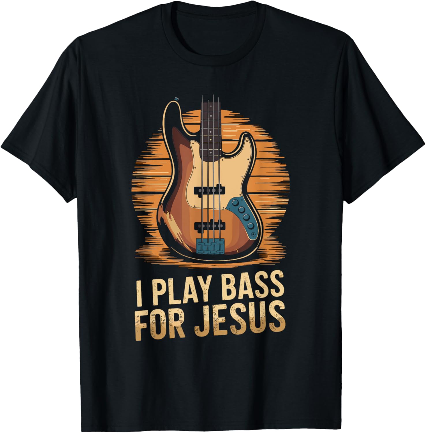 I Play Bass For Jesus, Christian Bassist and Bass Guitar T-Shirt - T-Shirt | Black