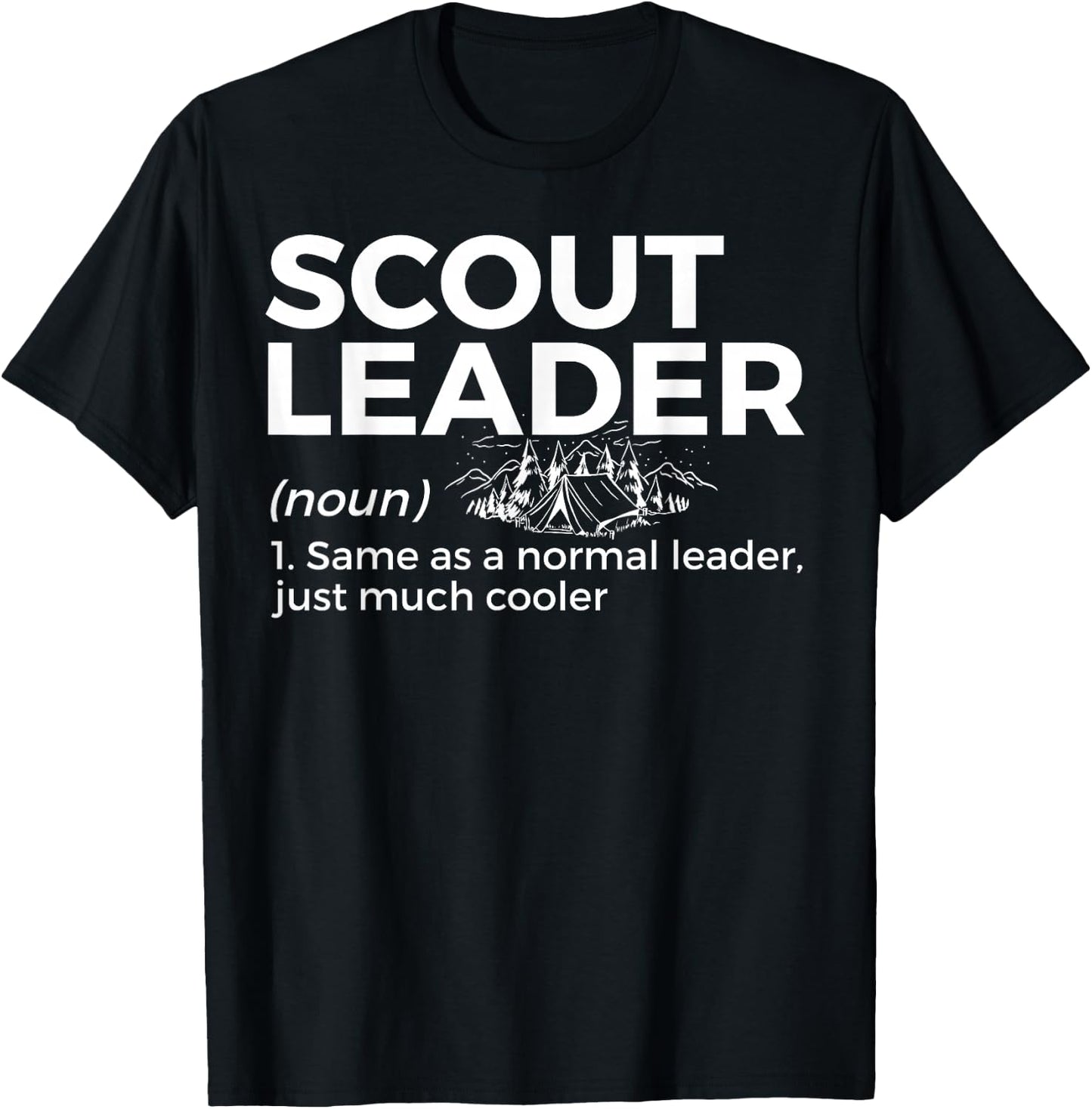 Scouting Funny Scout Leader Definition T-Shirt - T-Shirt | Black