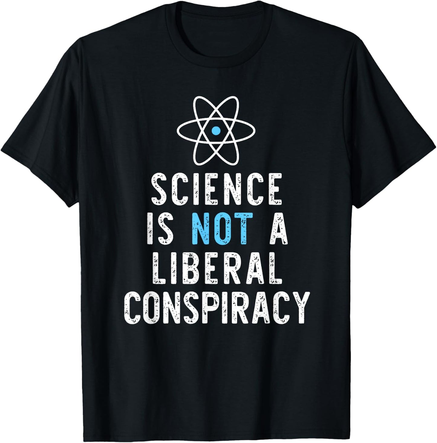 Science Is Not A Liberal Conspiracy Funny Christmas T-Shirt - T-Shirt | Black