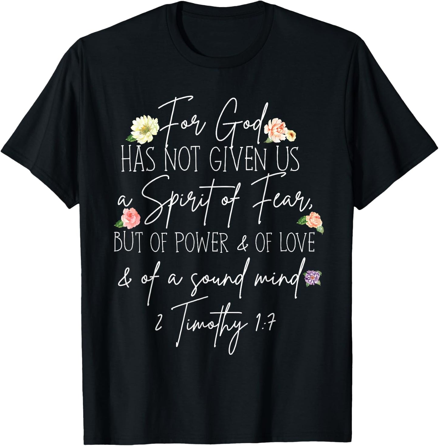 for God has not given us a spirit of fear but of power T-Shirt - T-Shirt | Black