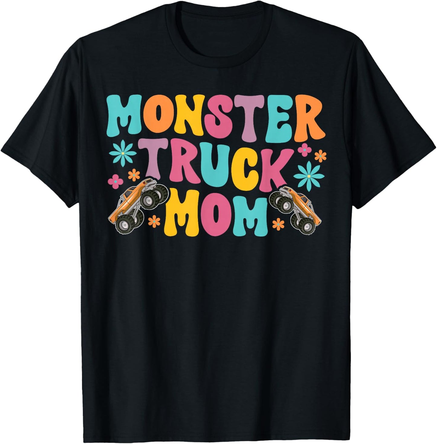 Groovy Monster Truck Mom Monster Truck Mama T-Shirt - T-Shirt | Black