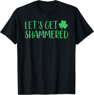 Let's Get Shammered Funny St Patrick's Day Shamrock T-Shirt - T-Shirt | Black