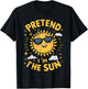 Pretend I'm The Sun Funny Lazy Halloween Matching Costume T-Shirt - T-Shirt | Black