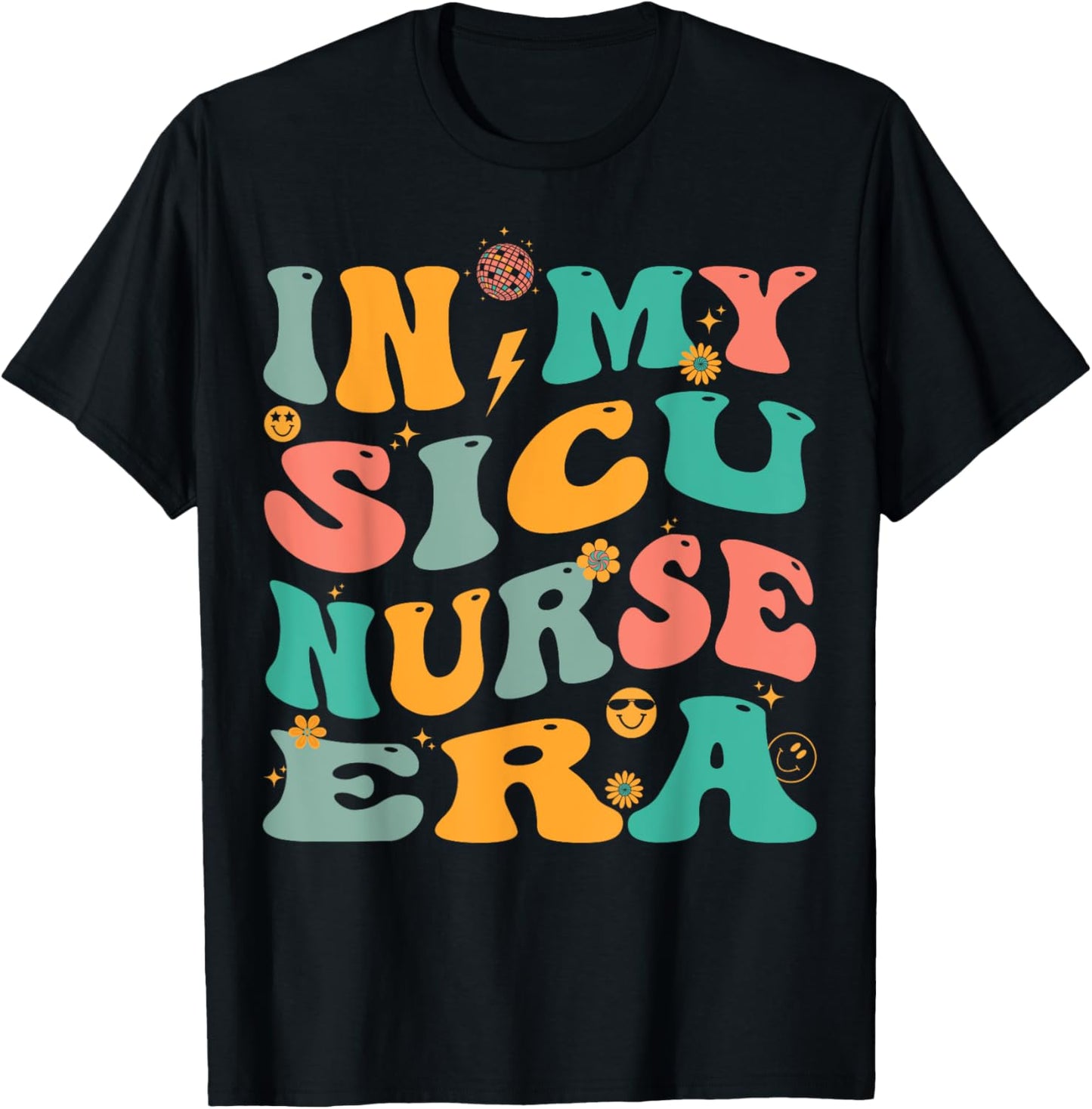 In My SICU Nurse Era Retro Surgical ICU Nursing T-Shirt - T-Shirt | Black
