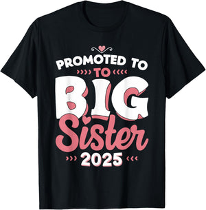 Promoted To Big Sister 2025 Unicorn Announcement T-Shirt - T-Shirt | Black