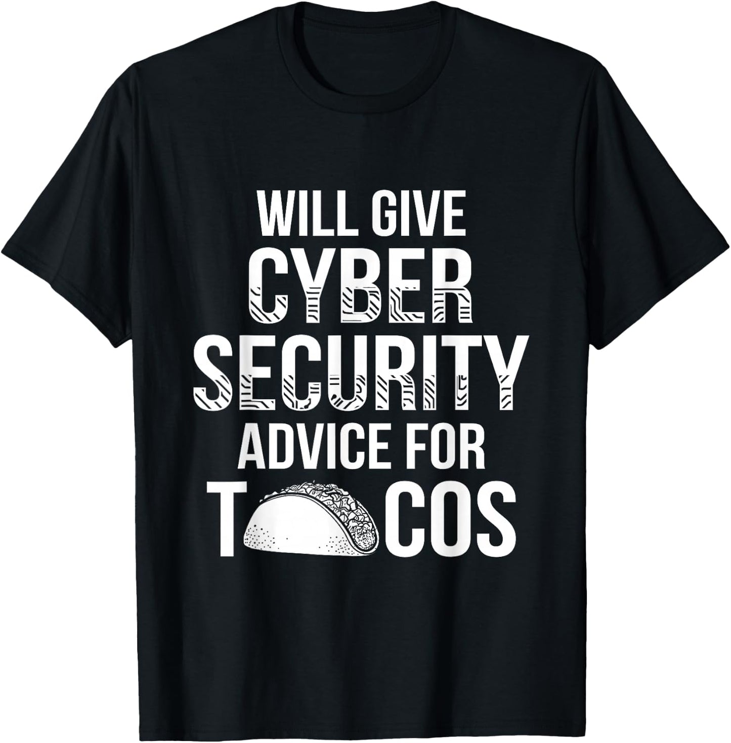 Cybersecurity IT Analyst Tacos Certified Tech Security T-Shirt - T-Shirt | Black