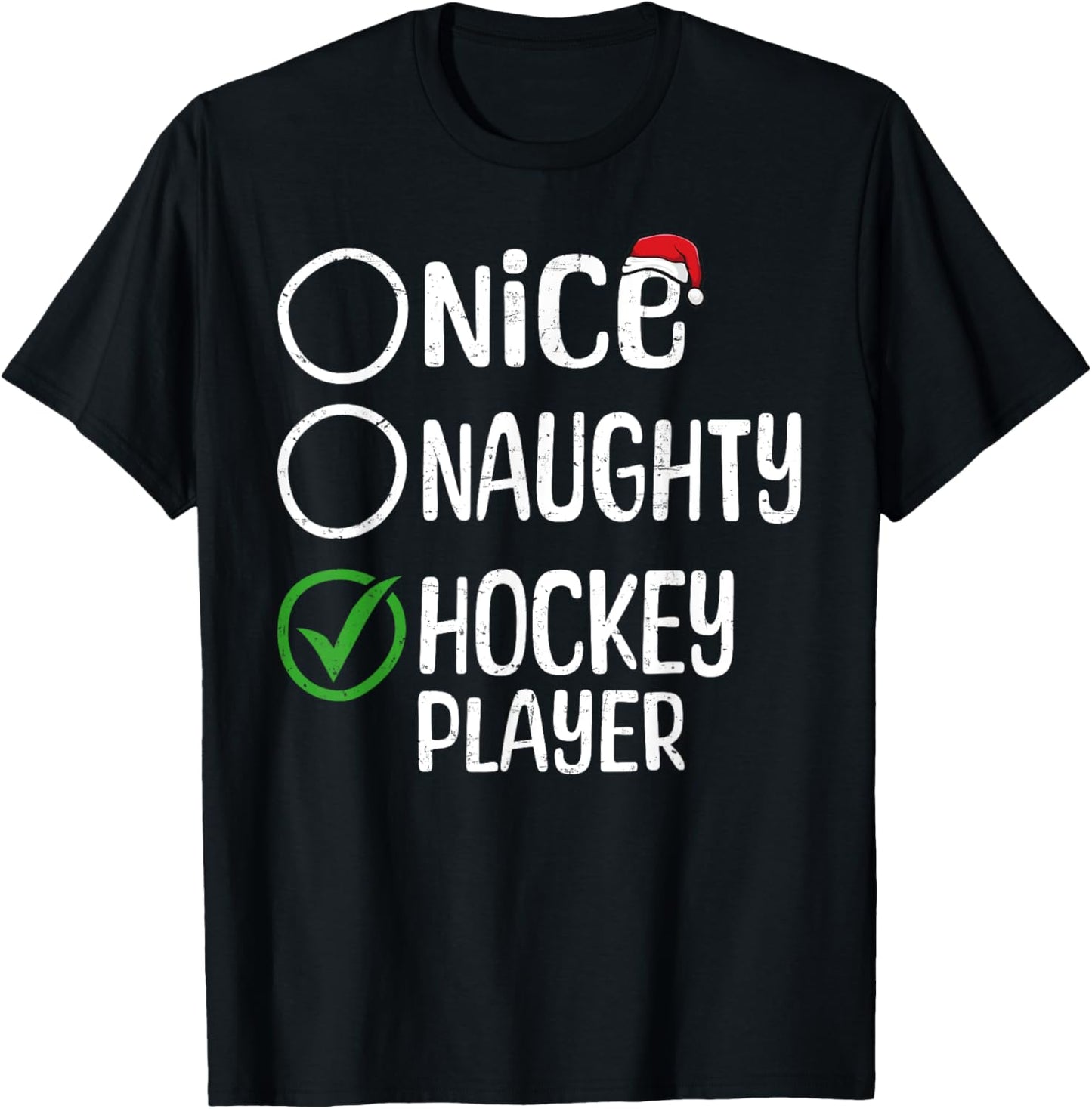 Merry Christmas Nice Naughty Hockey Player Xmas List Santa T-Shirt - T-Shirt | Black