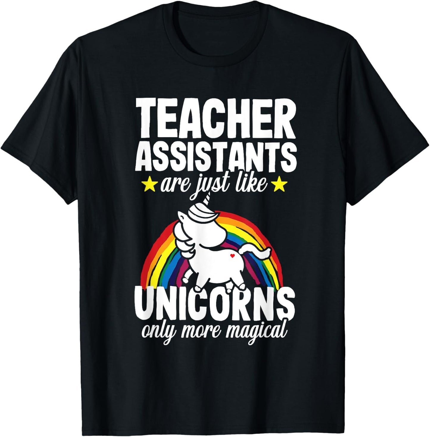 Teacher Assistant Unicorn Teaching School Appreciation T-Shirt - T-Shirt | Black