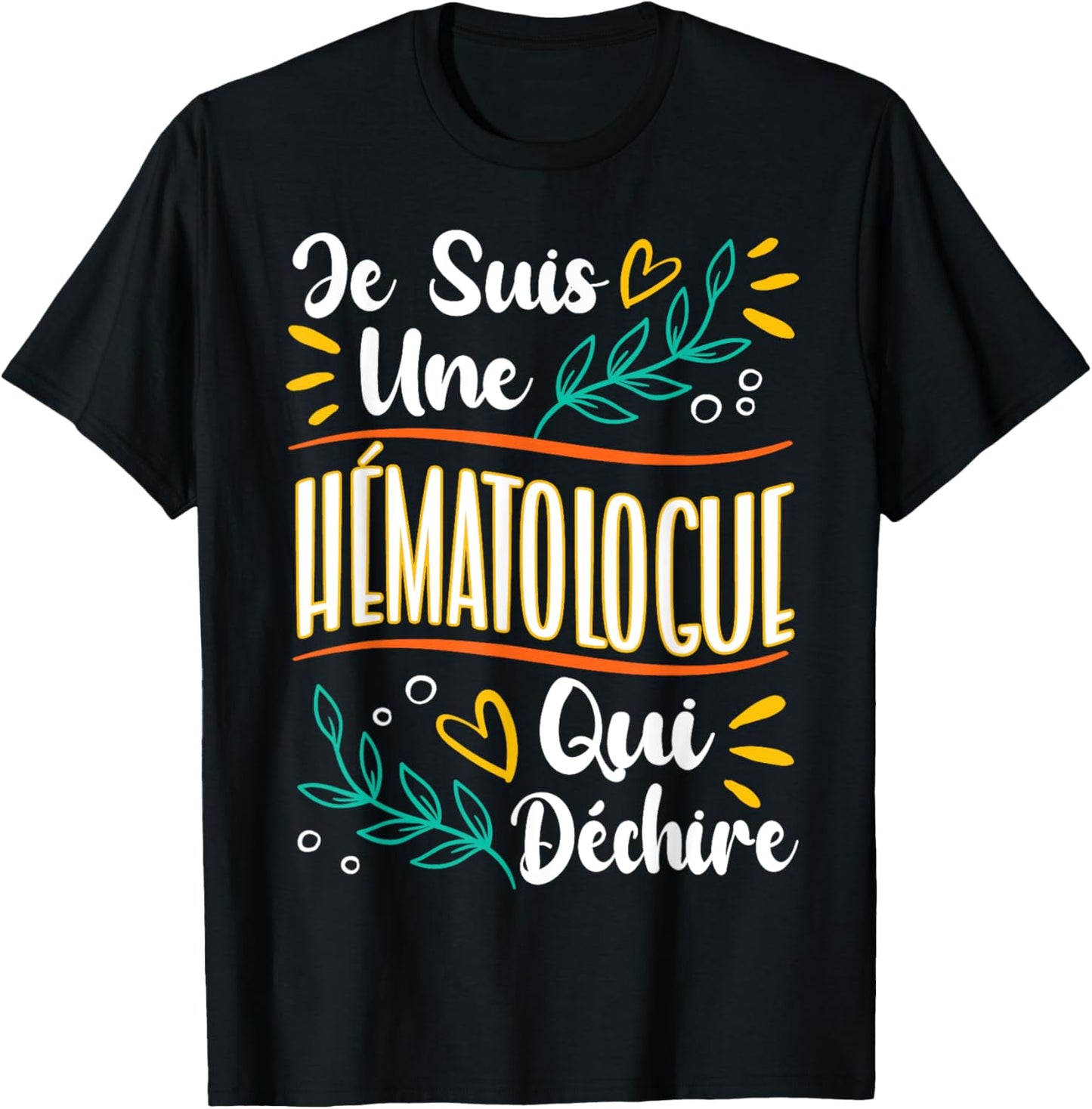 A Hematologist Who Tears Hematologist Gift Hematology T-Shirt - T-Shirt | Black