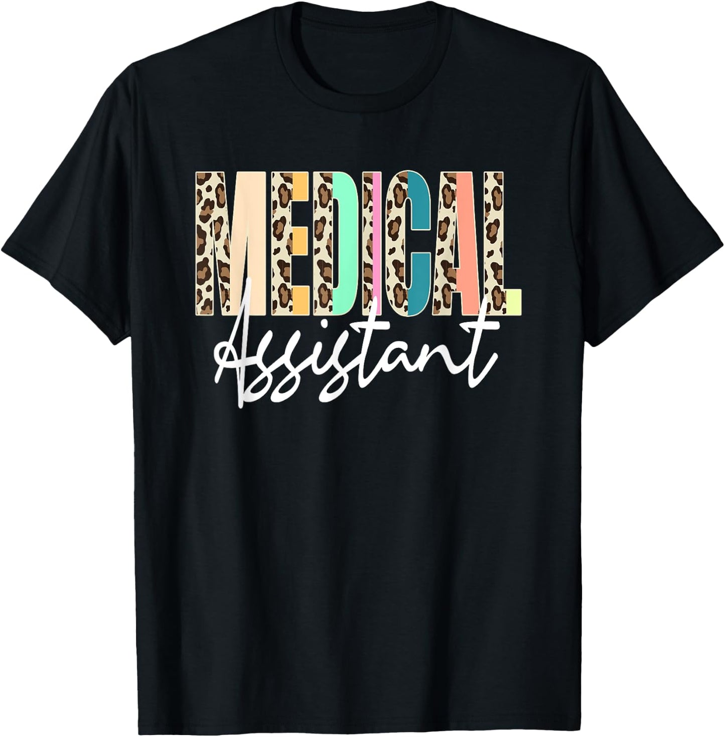 Medical Assistant Nurse Life Doctor Assistant T-Shirt - T-Shirt | Black