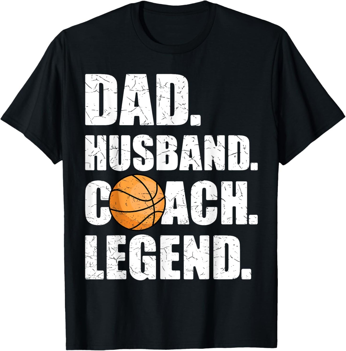 Dad Husband Coach Legend Father Papa Daddy Basketball Coach T-Shirt - T-Shirt | Black