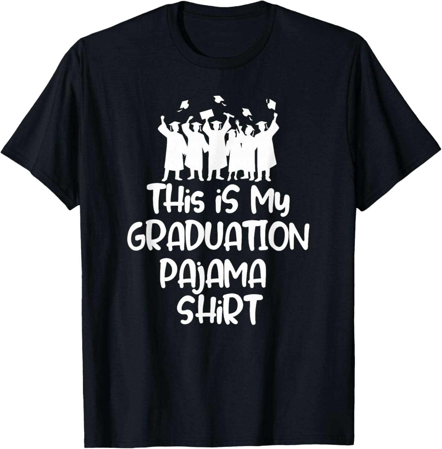 This is My Graduation Pajama Shirt for Graduates T-Shirt - T-Shirt | Black