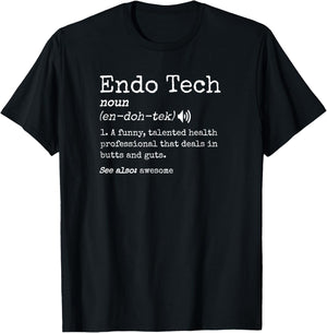 Funny Endoscopy Tech Definition Colonoscopy Endo Nurse T-Shirt - T-Shirt | Black