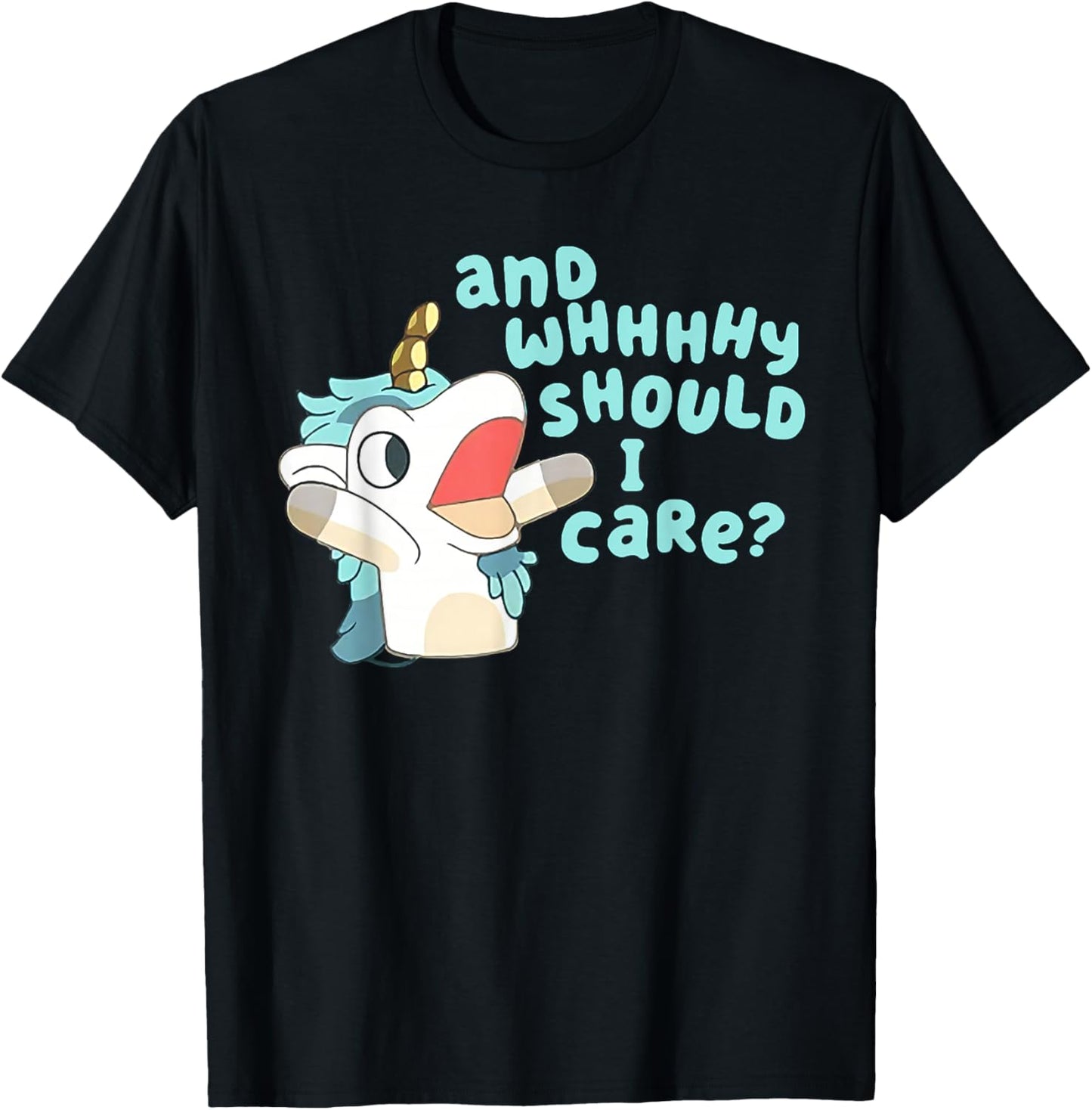Annnd Why Should I Care Unicorn T-Shirt - T-Shirt | Black