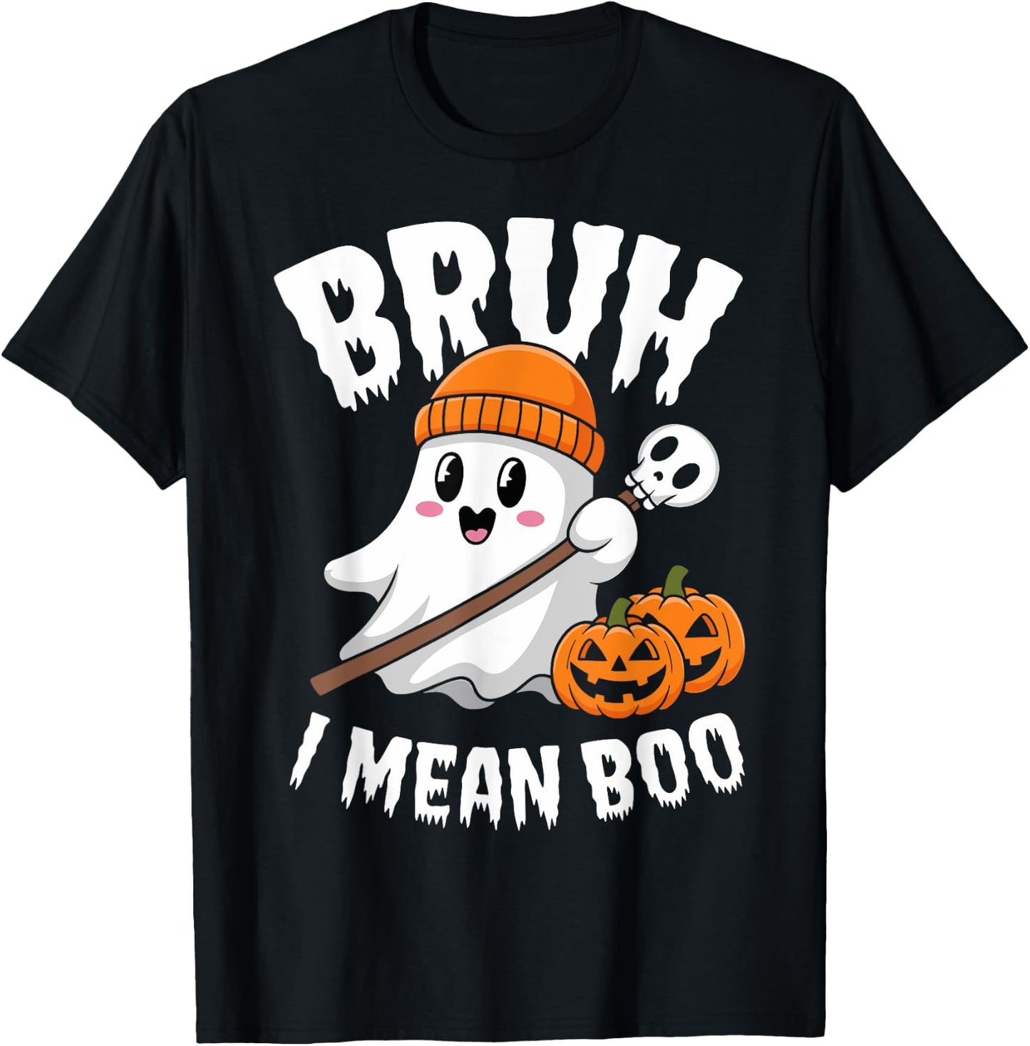 Bruh I Mean Boo Halloween Ghost for Kids and Adults T-Shirt - T-Shirt | Black