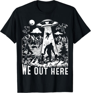 We Out Here Support All Your Local Mythical Cryptid Monsters T-Shirt - T-Shirt | Black