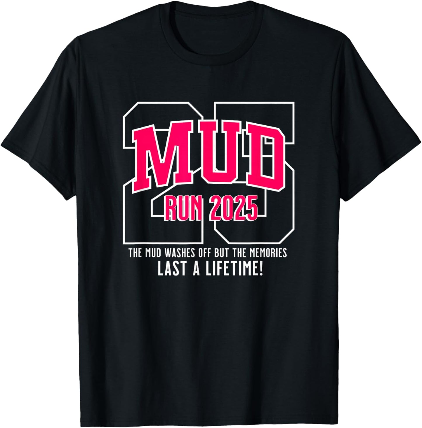 Mudrun 2025 Mudding Princess Mud Run Team T-Shirt - T-Shirt | Black