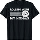 Rolling With My Homies Funny Bowling Shirt T-Shirt - T-Shirt | Black