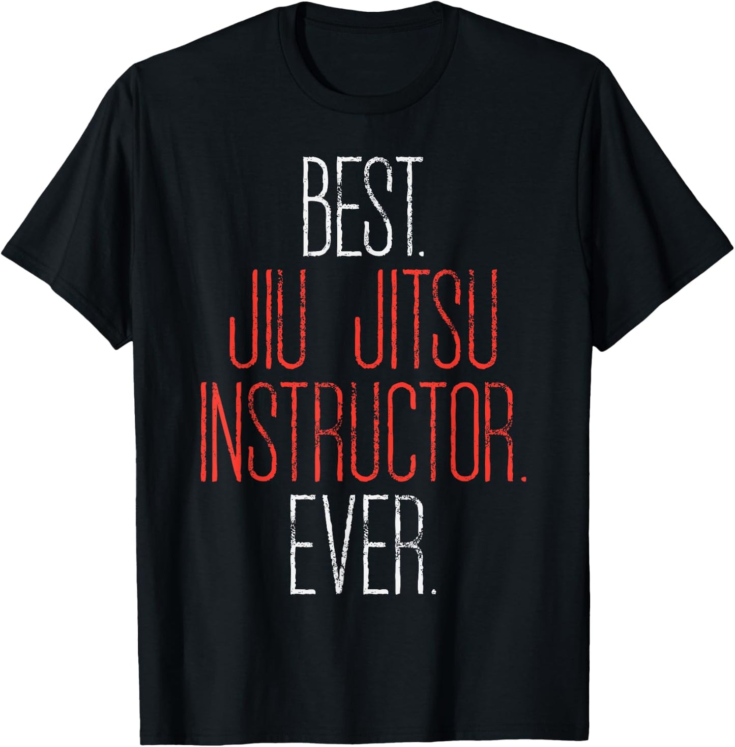 Best Jiu Jitsu Instructor Ever Funny Martial Arts Coach Gift T-Shirt - T-Shirt | Black