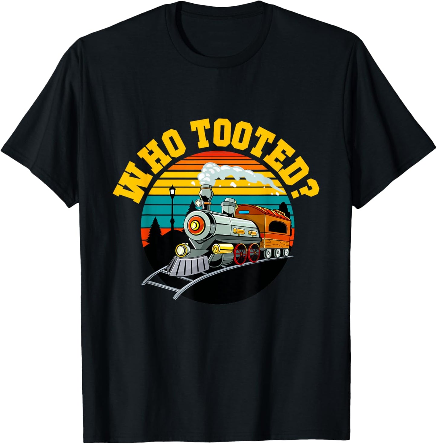 Who Tooted Funny Retro Vintage Train Lovers Railroad Boys T-Shirt - T-Shirt | Black