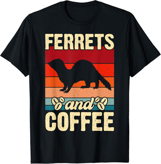 Ferrets And Coffee T-Shirt - T-Shirt | Black